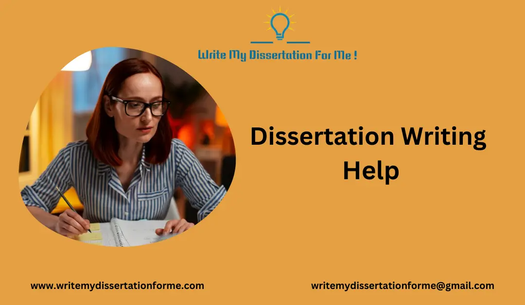 Dissertation Writing Help