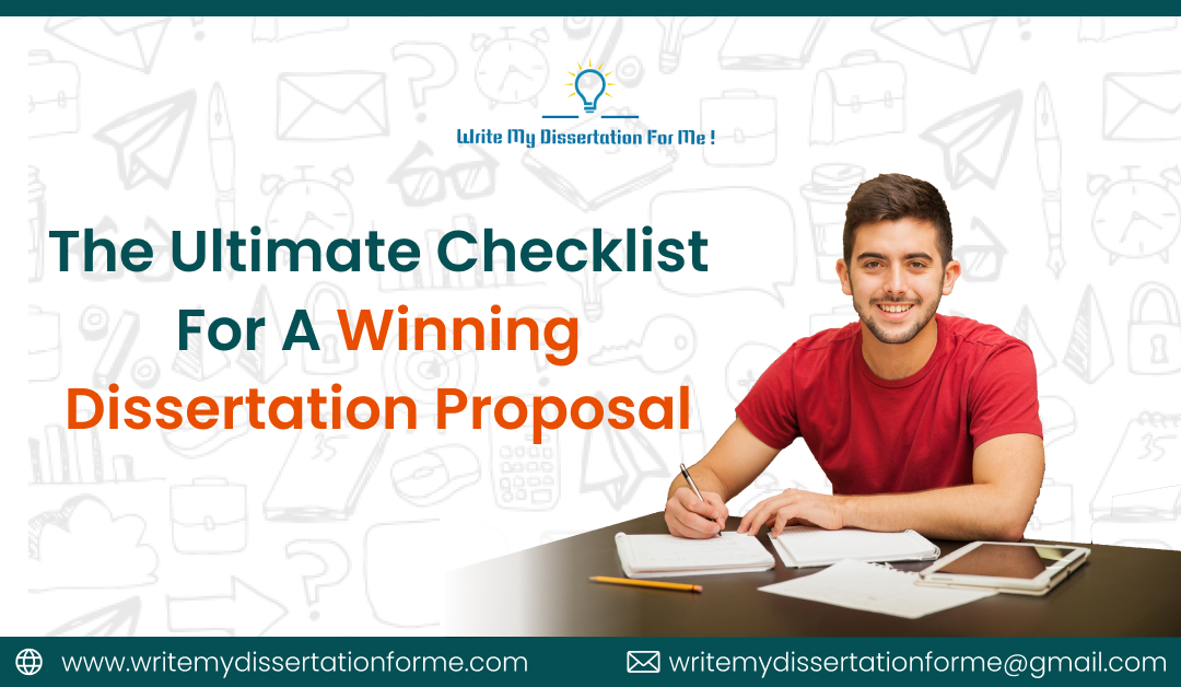 The Ultimate Checklist for a Winning Dissertation Proposal