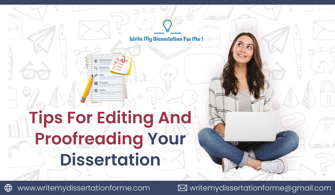 Tips for Editing and Proofreading Your Dissertation