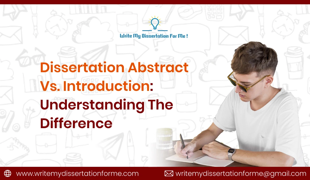 Dissertation Abstract vs Introduction: Understanding the Difference