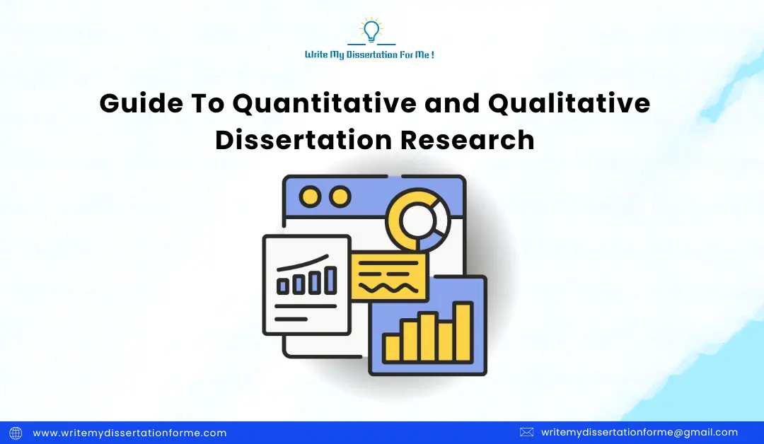 Guide To Quantitative and Qualitative Dissertation Research