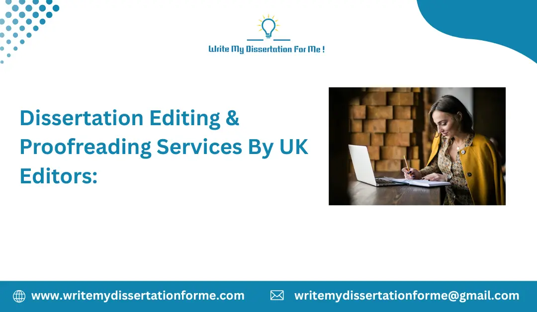 Dissertation Editing & Proofreading Services By UK Editors