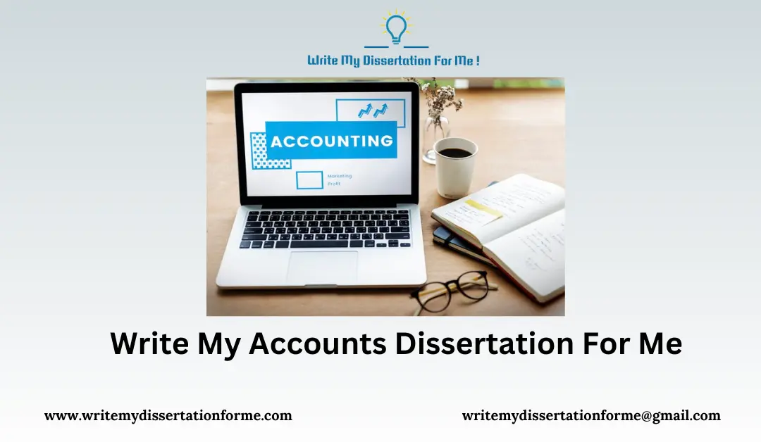 Write My Accounts Dissertation For Me